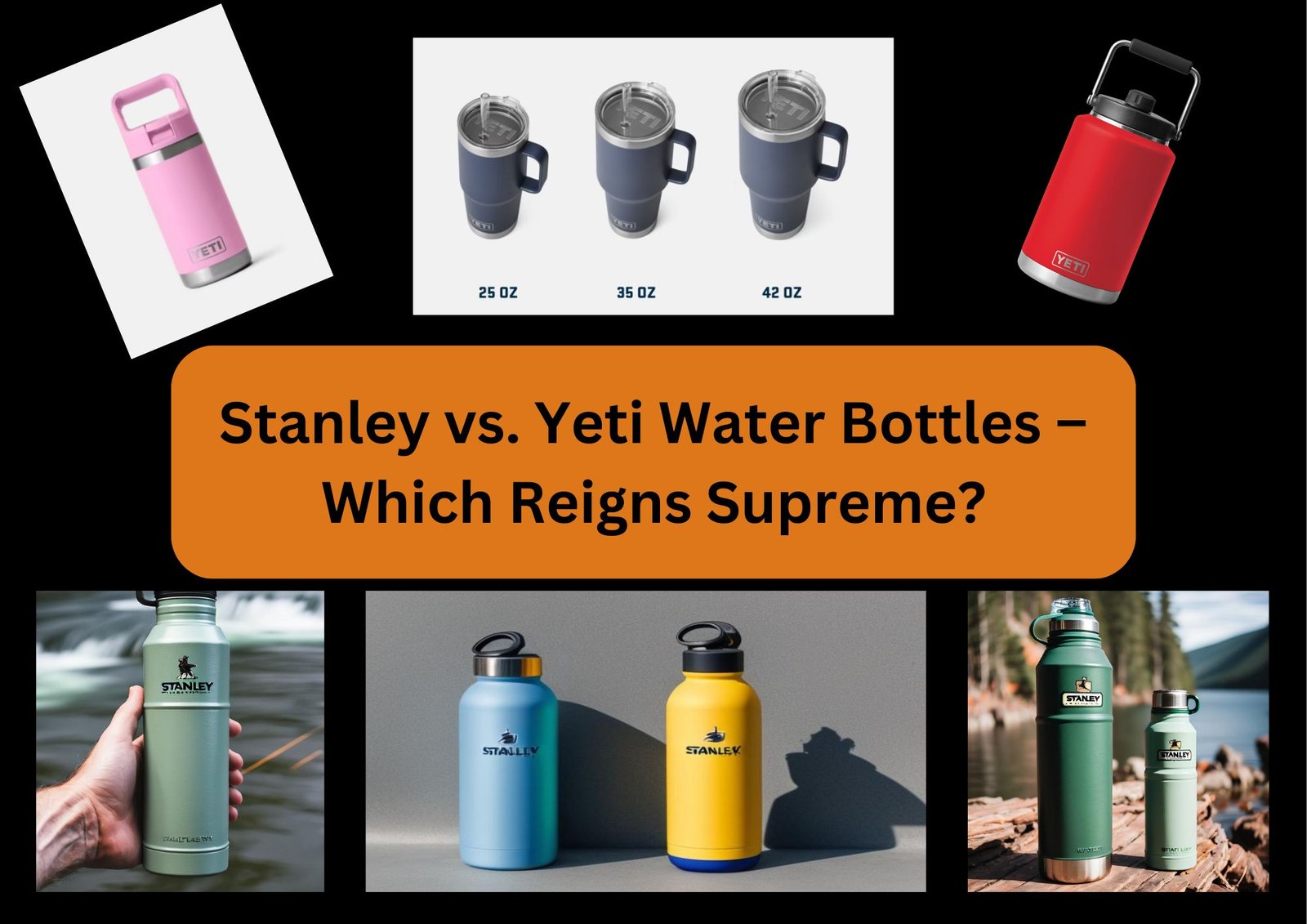 Stanley or Yeti Water Bottles